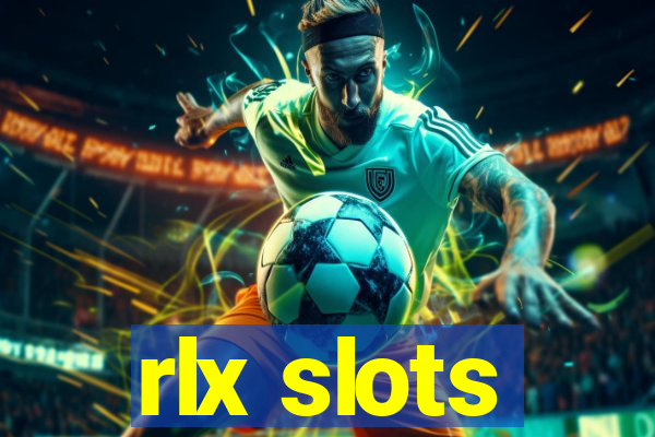 rlx slots